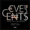 Ever Cents - Single album lyrics, reviews, download