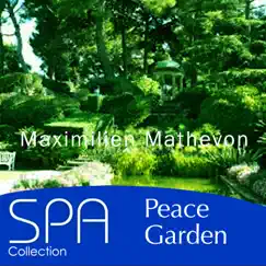 Collection Spa: Peace Garden by Maximilien Mathevon album reviews, ratings, credits