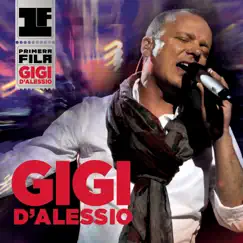 Primera Fila by Gigi D'Alessio album reviews, ratings, credits