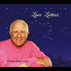 Love Letters by Norm Drubner album reviews, ratings, credits