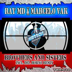 Brothers and Sisters - Single by Ray MD & Marcelo Vak album reviews, ratings, credits