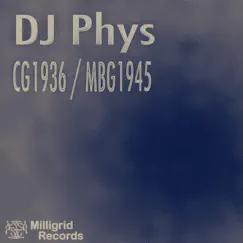 CG1936 / MBG1945 - Single by DJ Phys album reviews, ratings, credits