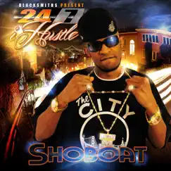 24/7 iHustle by Shoboat album reviews, ratings, credits
