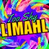 Too Shy (rerecorded) - Single album lyrics, reviews, download