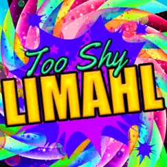 Too Shy (rerecorded) - Single by Limahl album reviews, ratings, credits