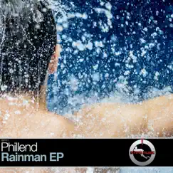 Rainman - Single by Phillend album reviews, ratings, credits