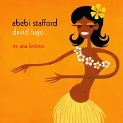 Es una Lastima - Single by David Lugo & Abebi Stafford album reviews, ratings, credits