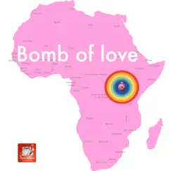Bomb of Love (Original) Song Lyrics
