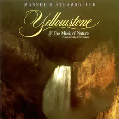 Yellowstone: The Music of Nature by Mannheim Steamroller album reviews, ratings, credits