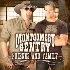 Friends and Family- EP by Montgomery Gentry album reviews, ratings, credits