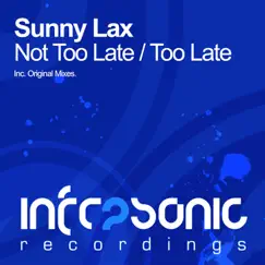 Late - Single by Sunny Lax album reviews, ratings, credits