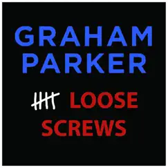 5 Loose Screws - EP by Graham Parker album reviews, ratings, credits