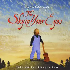 Solo Guitar Images 2: The Sky in Your Eyes by Cary Lewincamp album reviews, ratings, credits