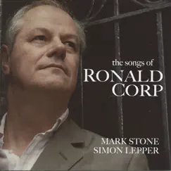 The Songs of Ronald Corp by Simon Lepper & Mark Stone album reviews, ratings, credits