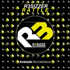 Rattle - Single by R3SIZZER album reviews, ratings, credits