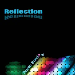 Reflection - Single by Paolo Bordoni album reviews, ratings, credits