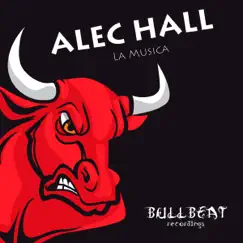 La Musica - Single by Alec Hall album reviews, ratings, credits