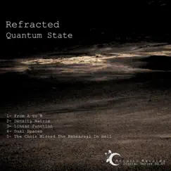 Quantum State - EP by Refracted album reviews, ratings, credits