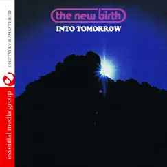 Into Tomorrow (Remastered) - EP by New Birth album reviews, ratings, credits