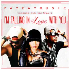 I'm Falling In Love With You - Single by Ishawna & Voicemail album reviews, ratings, credits