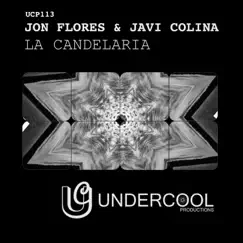 La Candelaria (JUST2 Remix) Song Lyrics