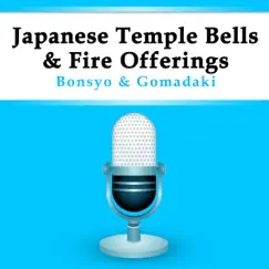 Japanese Temple Bells & Fire Offerings by Nippon Broadcasting System album reviews, ratings, credits