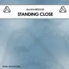 Standing Close - Single album lyrics, reviews, download