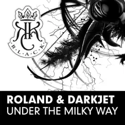 Under the Milky Way (Nick Wolanski Remix) Song Lyrics