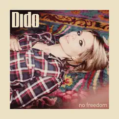 No Freedom - EP by Dido album reviews, ratings, credits