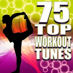 75 Top Workout Tunes (Unmixed Workout Music For Cardio, Jogging, Running & Fitness) by Mezza Workout album reviews, ratings, credits