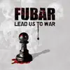 Lead Us to War album lyrics, reviews, download