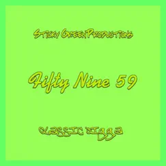 Fifty Nine 59 (feat. Sticky Green Productions) - Single by Classic Jigga album reviews, ratings, credits