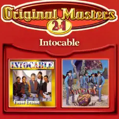 Original Masters: Intocable by Intocable album reviews, ratings, credits
