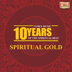 10 Years of the Spiritual Best - Spiritual Gold by Various Artists album reviews, ratings, credits