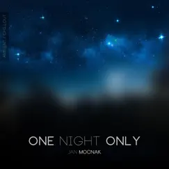 One Night Only by Jan Mocnak album reviews, ratings, credits