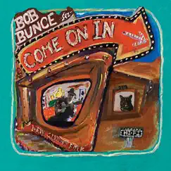 Come On In by Bob Bunce album reviews, ratings, credits