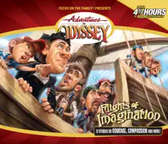 #16: Flights of Imagination by Adventures in Odyssey album reviews, ratings, credits