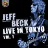 Jeff Beck Live in Tokyo 1999, Vol. 1 album lyrics, reviews, download