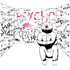 Psycho (feat. SAS) Song Lyrics