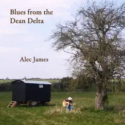 Blues from the Dean Delta by Alec James album reviews, ratings, credits