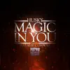 Magic in You (feat. Natalie Conway) - EP album lyrics, reviews, download
