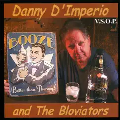Booze (feat. Gary Pribek, Greg Gisbert & Hod O'Brien) by Danny D'Imperio & The Bloviators album reviews, ratings, credits