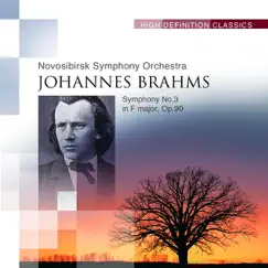 Brahms: Symphony No.3 in F major, Op.90 by Novosibirsk Symphony Orchestra album reviews, ratings, credits
