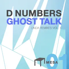 Onda Remixes, Vol. 1 - Ghost Talk - Single by D Numbers album reviews, ratings, credits