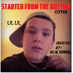 Started From the Bottom Cover - Single by Nicholas Robbins album reviews, ratings, credits