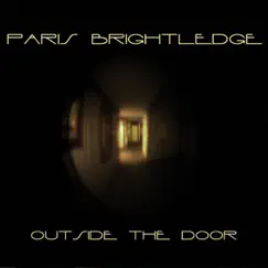 Outside the Door - Single by Paris Brightledge album reviews, ratings, credits