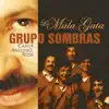 La Mala Gata (Canta Antonio Ríos) album lyrics, reviews, download