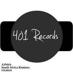 South Africa Remixes - Single by A.Pelch album reviews, ratings, credits