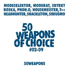 50 Weapons of Choice #2-9 by Modeselektor & Moderat album reviews, ratings, credits
