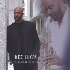 Remembrance by Dee Lucas album reviews, ratings, credits
